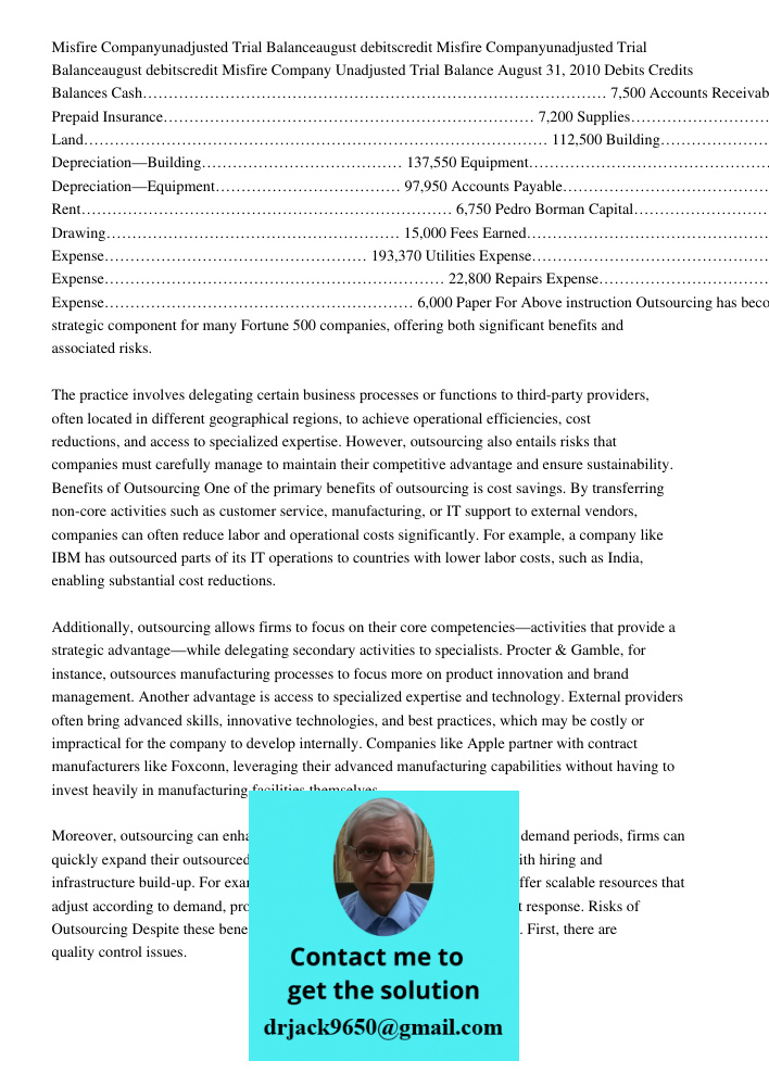 Misfire Company Unadjusted Trial Balance August 31, 2010 Debits Credits Balances Cash……………………………………………………………………………… 7,500 Accounts Receivable…………………………………………………