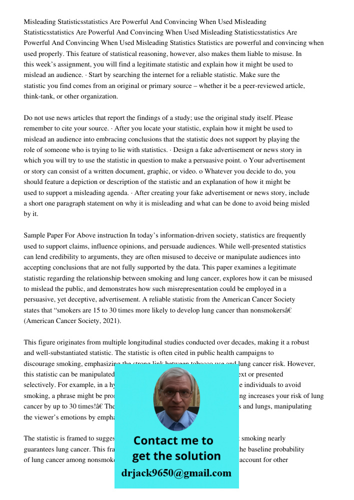 Misleading Statisticsstatistics Are Powerful And Convincing When Used Misleading Statistics Statistics are powerful and convincing when used properly. This feat