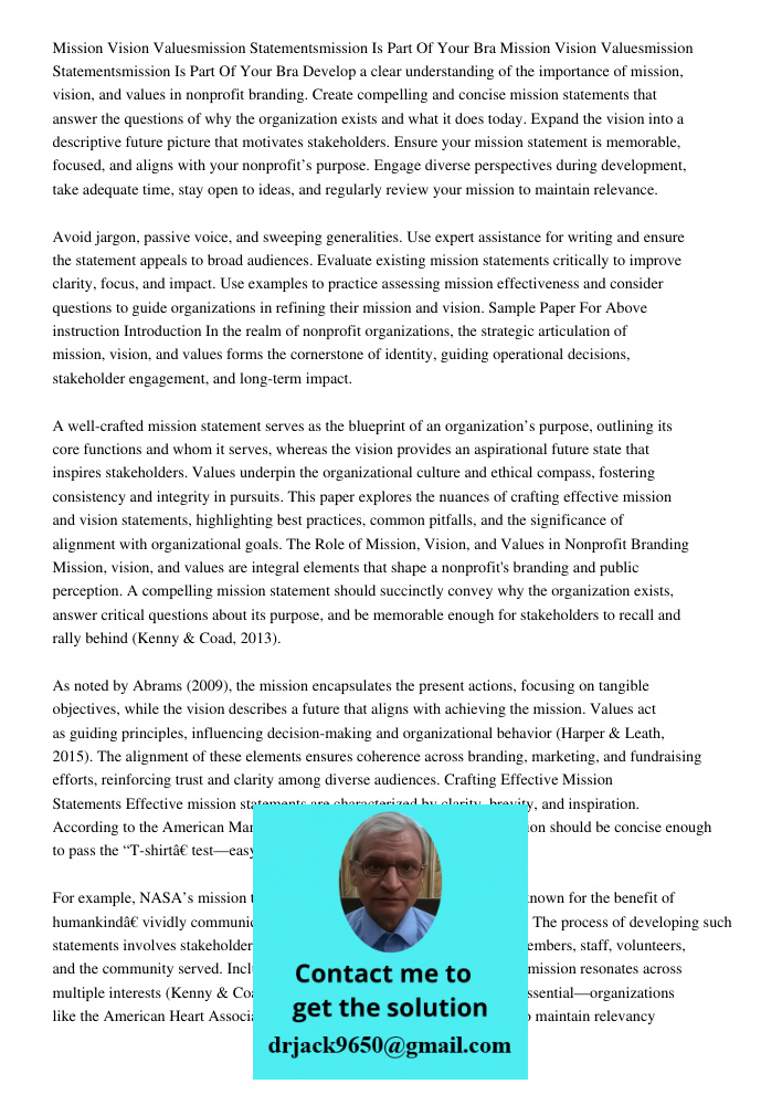 Develop a clear understanding of the importance of mission, vision, and values in nonprofit branding. Create compelling and concise mission statements that answ