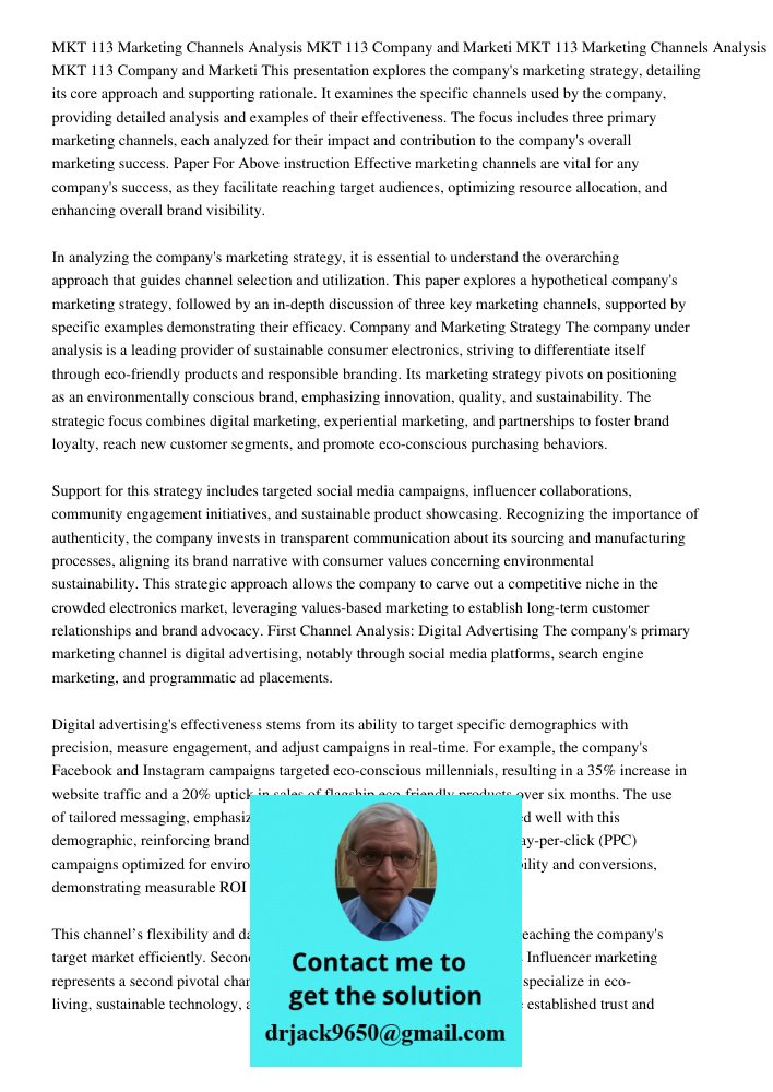 This presentation explores the company's marketing strategy, detailing its core approach and supporting rationale. It examines the specific channels used by the