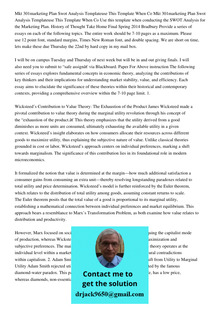 Use this template when conducting the SWOT Analysis for the Marketing Plan. History of Thought Take Home Final Spring 2014 Bradbury Provide a series of essays o