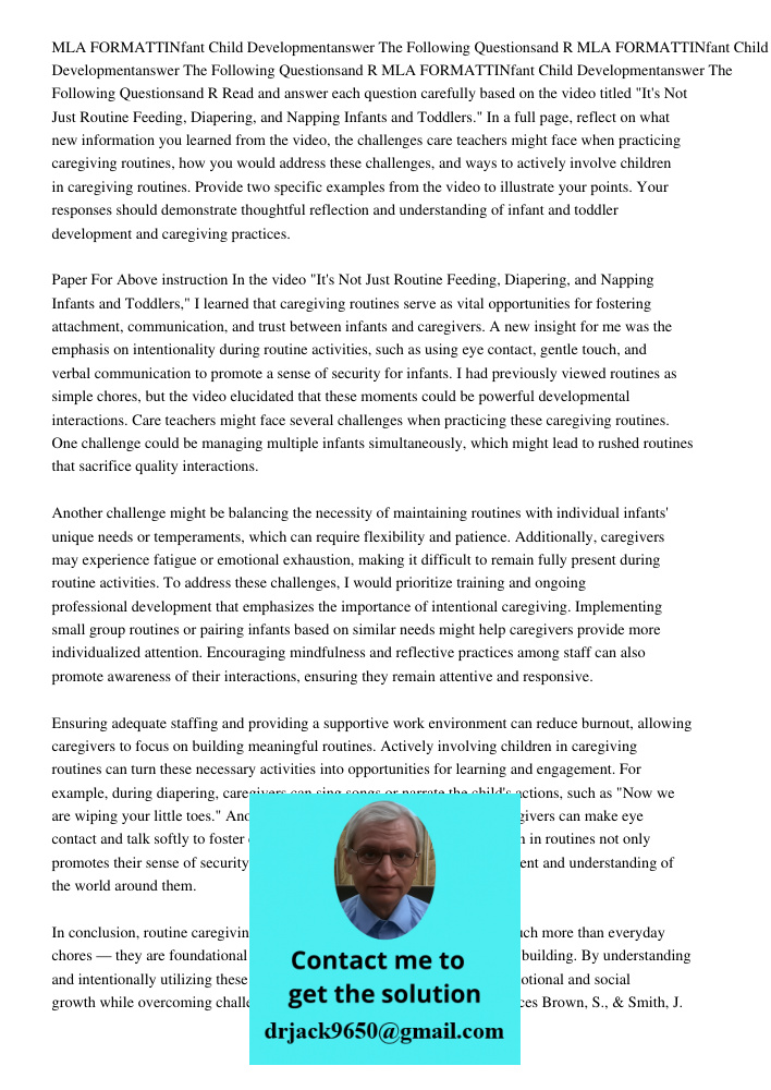 MLA FORMATTINfant Child Developmentanswer The Following Questionsand R Read and answer each question carefully based on the video titled "It's Not Just Routine 