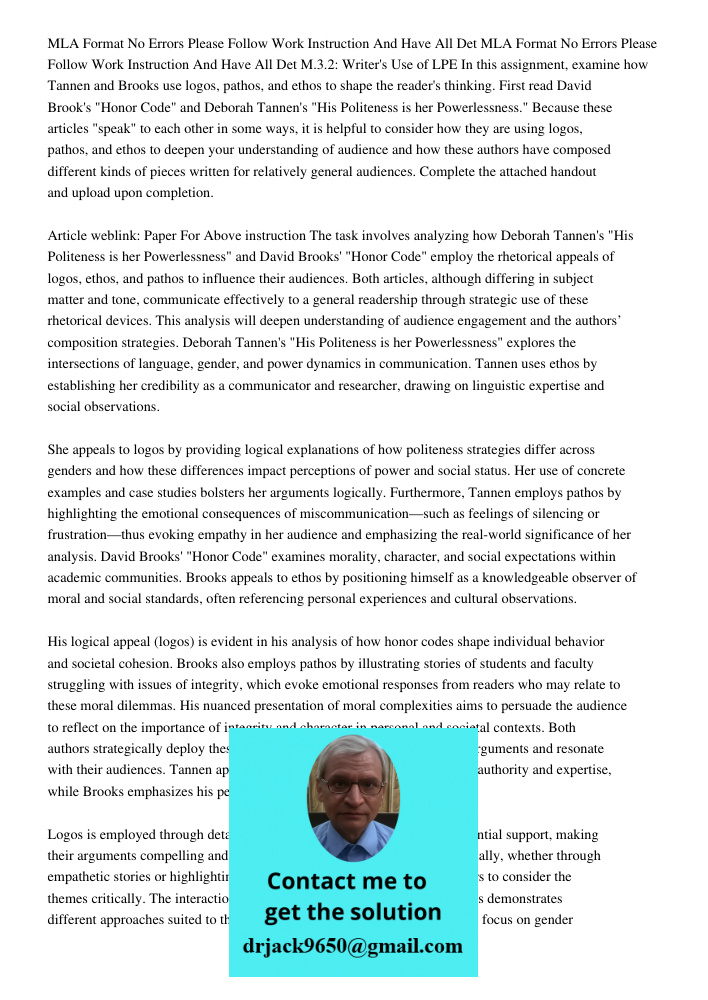 M.3.2: Writer's Use of LPE In this assignment, examine how Tannen and Brooks use logos, pathos, and ethos to shape the reader's thinking. First read David Brook