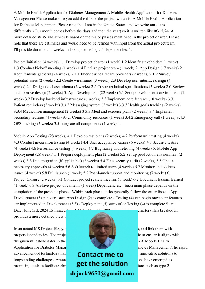Please make sure you add the title of the project which is: A Mobile Health Application for Diabetes Management Please note that I am in the United States, and 