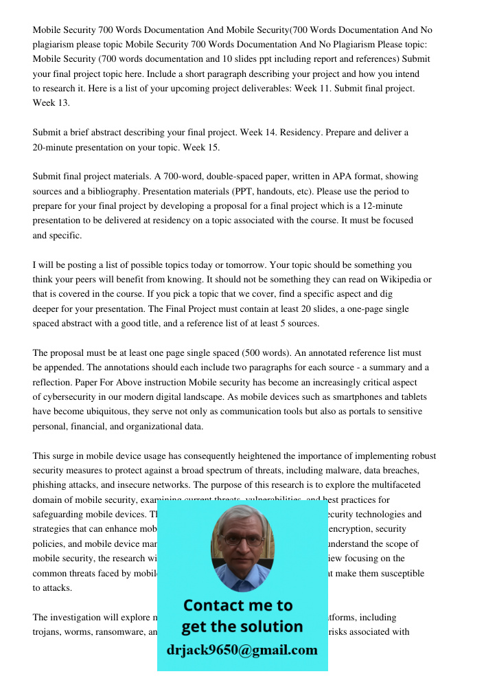 No plagiarism please topic Mobile Security 700 Words Documentation And No Plagiarism Please topic: Mobile Security (700 words documentation and 10 slides ppt in