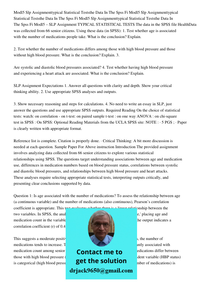 Modl5 Slp Assignmenttypical Statistical Teststhe Data In The Spss Fi Modl5 – SLP Assignment TYPICAL STATISTICAL TESTS The data in the SPSS file HealthData was c