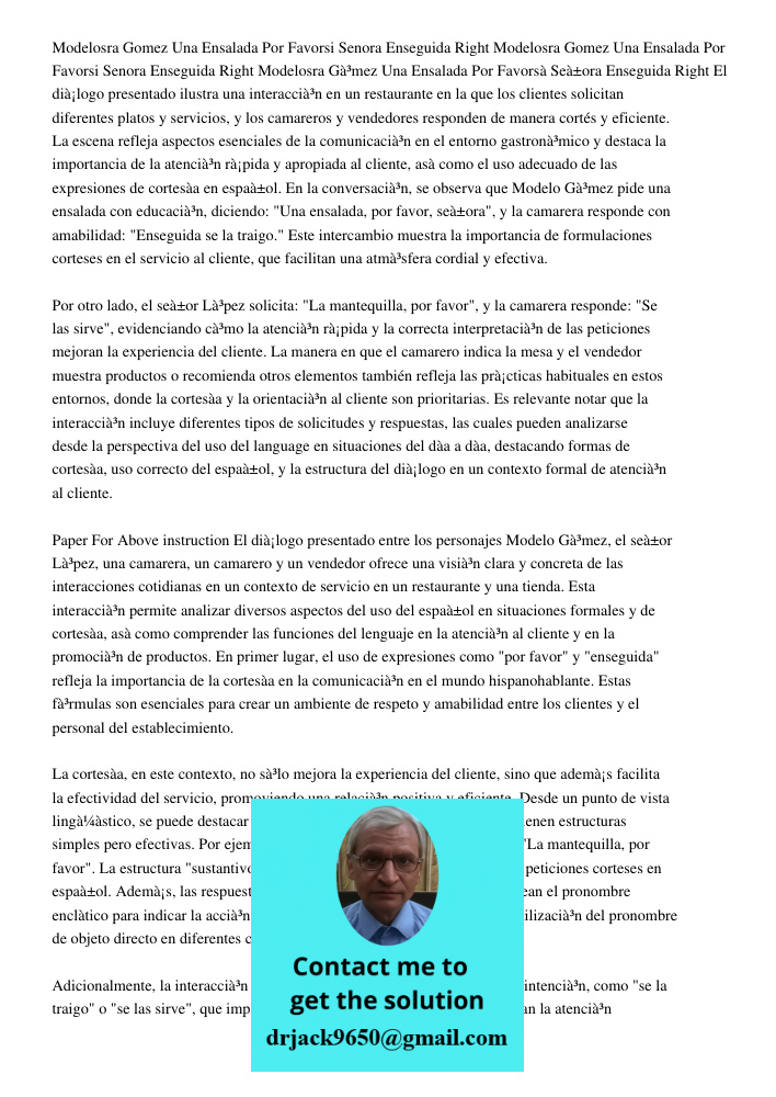 Modelosra Gomez Una Ensalada Por Favorsi Senora Enseguida Right El diálogo presentado ilustra una interacción en un restaurante en la que los clientes solicitan