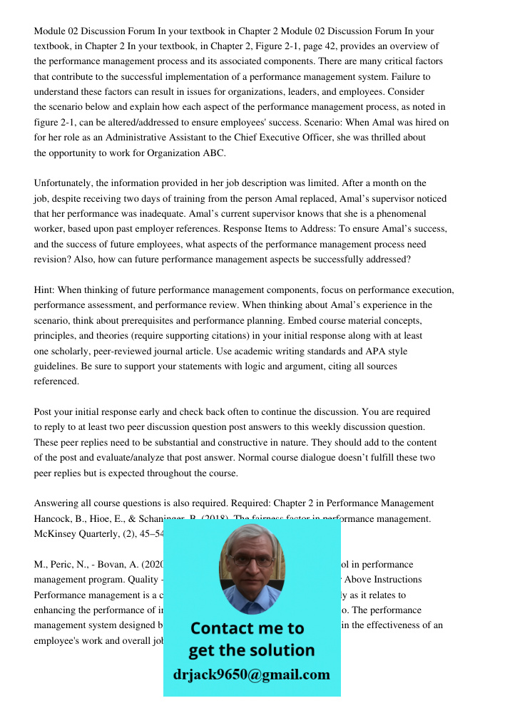 In your textbook, in Chapter 2, Figure 2-1, page 42, provides an overview of the performance management process and its associated components. There are many cr