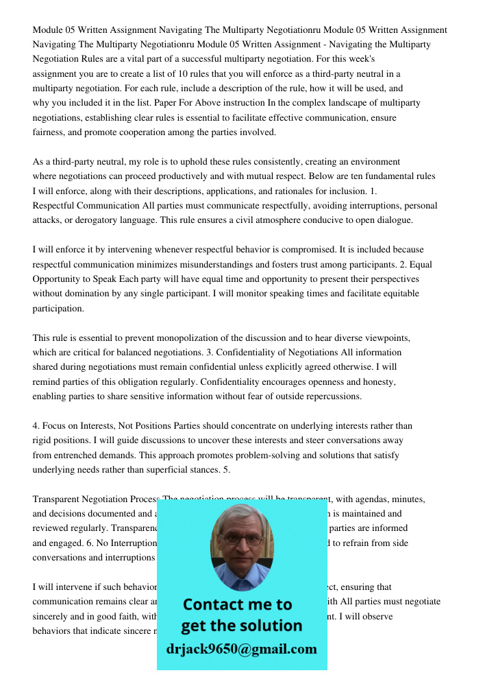 Module 05 Written Assignment - Navigating the Multiparty Negotiation Rules are a vital part of a successful multiparty negotiation. For this week's assignment y