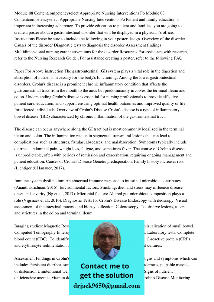 Patient and family education is important in increasing adherence. To provide education to patient and families, you are going to create a poster about a gastro