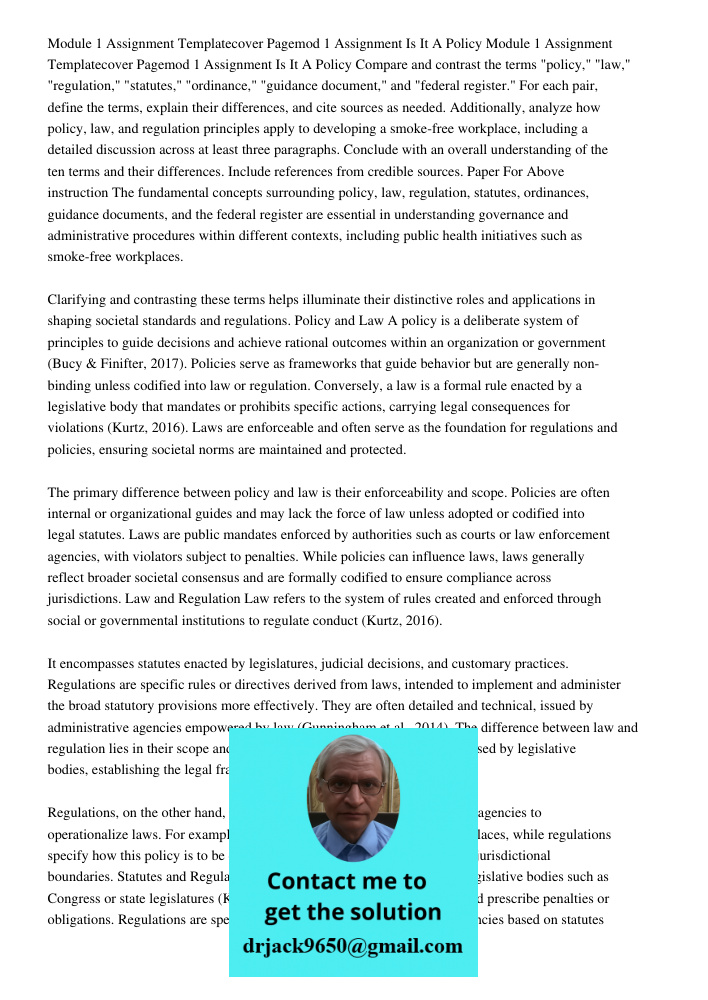 Compare and contrast the terms "policy," "law," "regulation," "statutes," "ordinance," "guidance document," and "federal register." For each pair, define the te