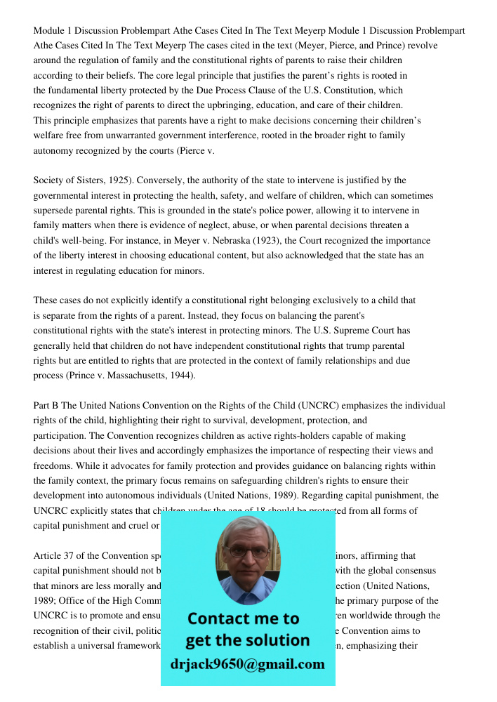 The cases cited in the text (Meyer, Pierce, and Prince) revolve around the regulation of family and the constitutional rights of parents to raise their children