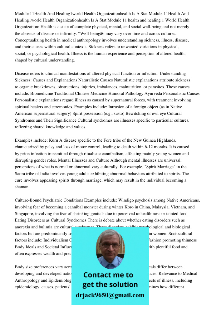 Module 11 health and healing 1 World Health Organization: Health is a state of complete physical, mental, and social well-being and not merely the absence of di