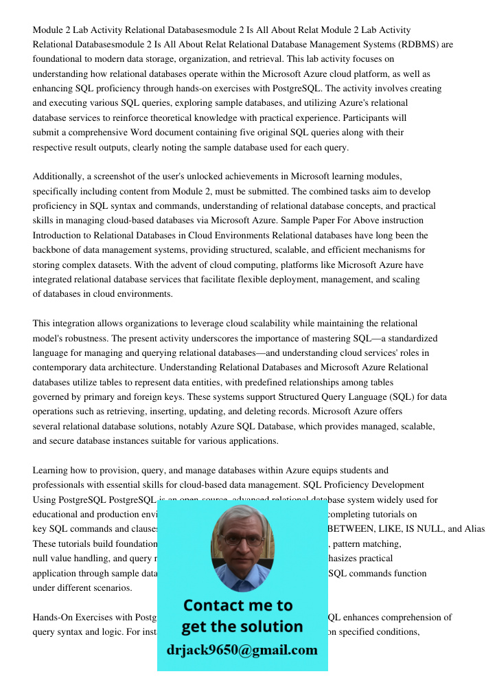 Relational Database Management Systems (RDBMS) are foundational to modern data storage, organization, and retrieval. This lab activity focuses on understanding 