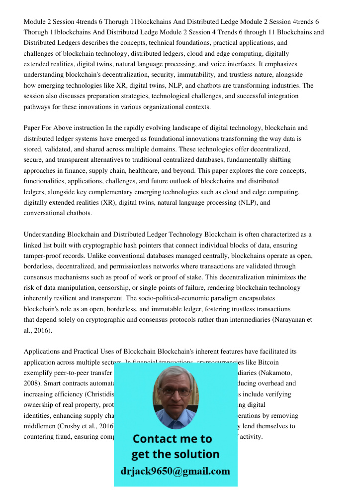 Module 2 Session 4 Trends 6 through 11 Blockchains and Distributed Ledgers describes the concepts, technical foundations, practical applications, and challenges