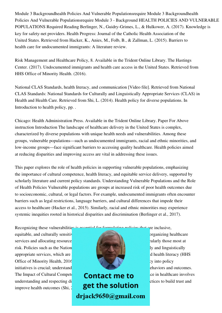Module 3 - Background HEALTH POLICIES AND VULNERABLE POPULATIONS Required Reading Berlinger, N., Guidry-Grimes, L., & Hulkower, A. (2017). Knowledge is key for 