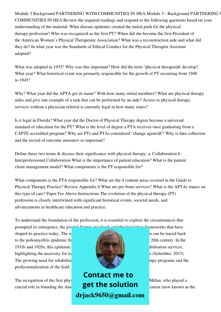 Review the required readings and respond to the following questions based on your understanding of the material: What disease epidemic created the initial push 
