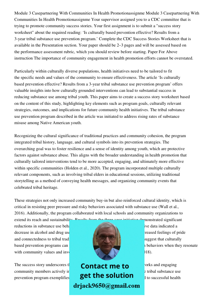 Your supervisor assigned you to a CDC committee that is trying to promote community success stories. Your first assignment is to submit a "success story workshe