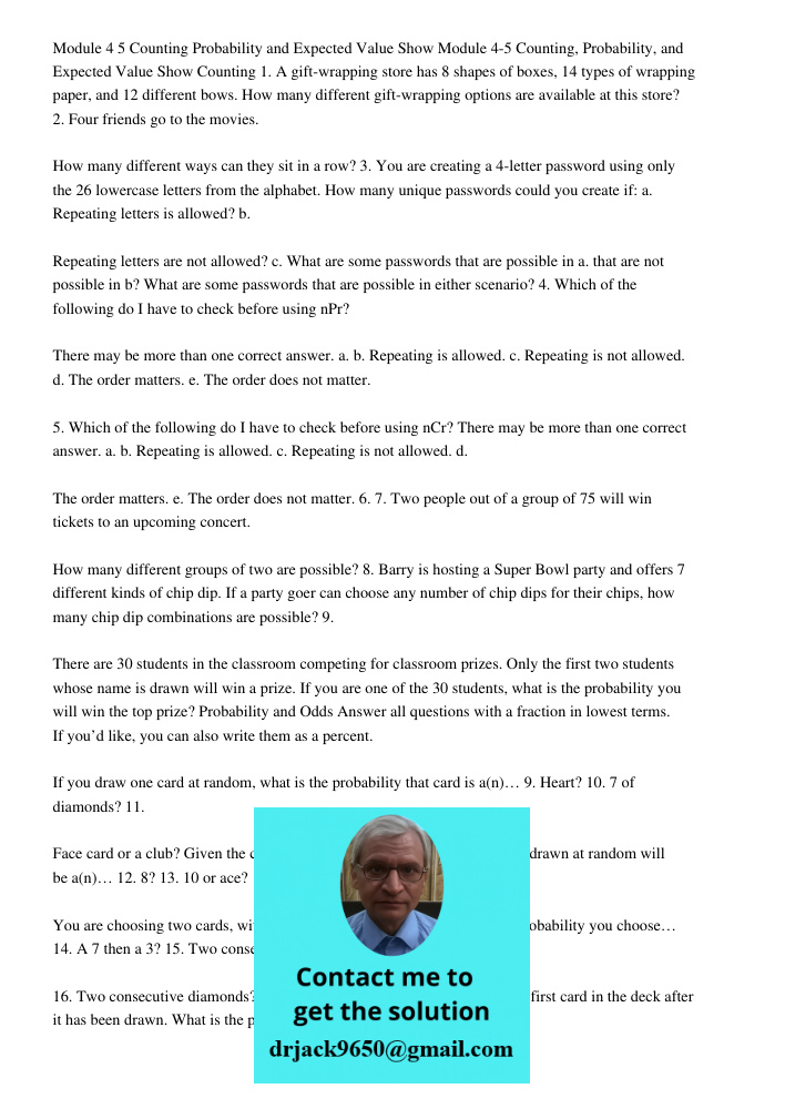 Counting 1. A gift-wrapping store has 8 shapes of boxes, 14 types of wrapping paper, and 12 different bows. How many different gift-wrapping options are availab