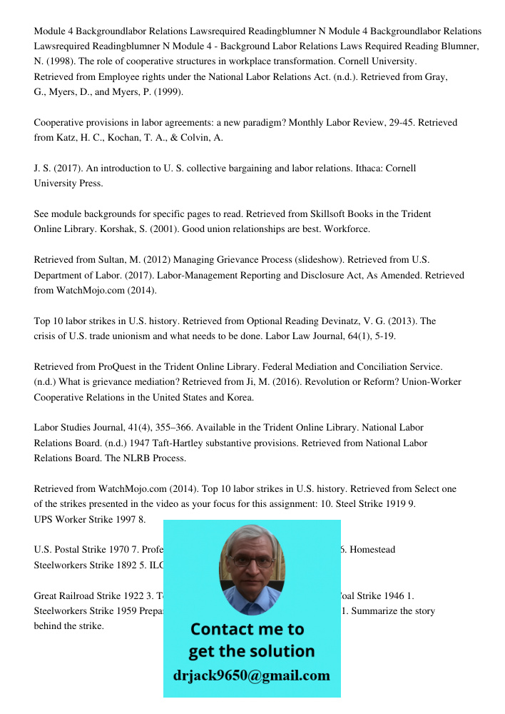 Module 4 - Background Labor Relations Laws Required Reading Blumner, N. (1998). The role of cooperative structures in workplace transformation. Cornell Universi