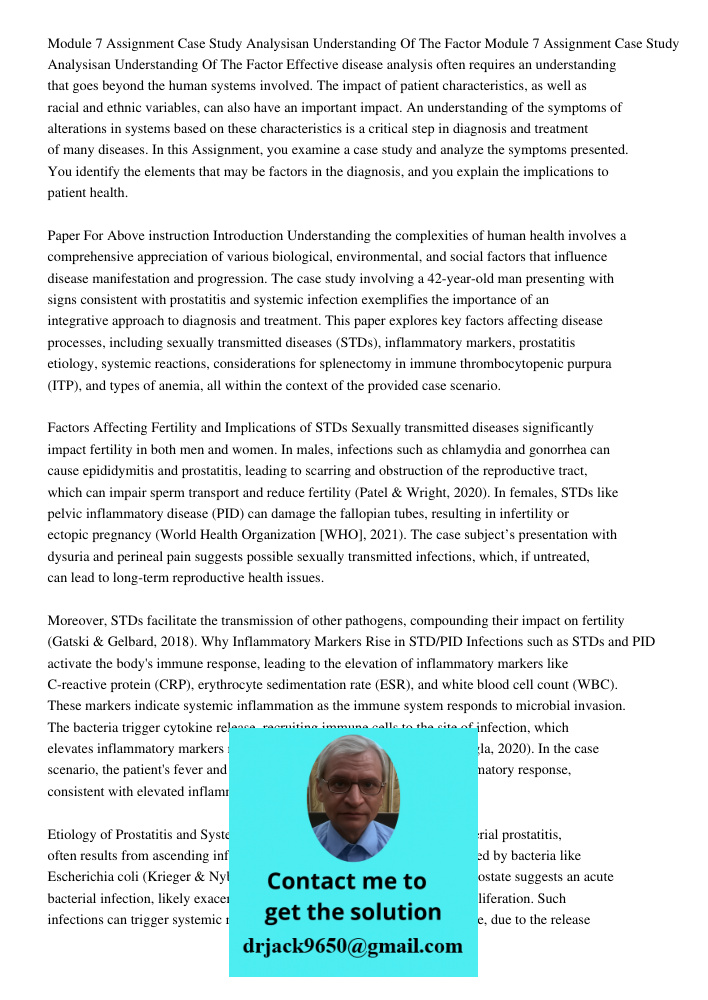 Effective disease analysis often requires an understanding that goes beyond the human systems involved. The impact of patient characteristics, as well as racial