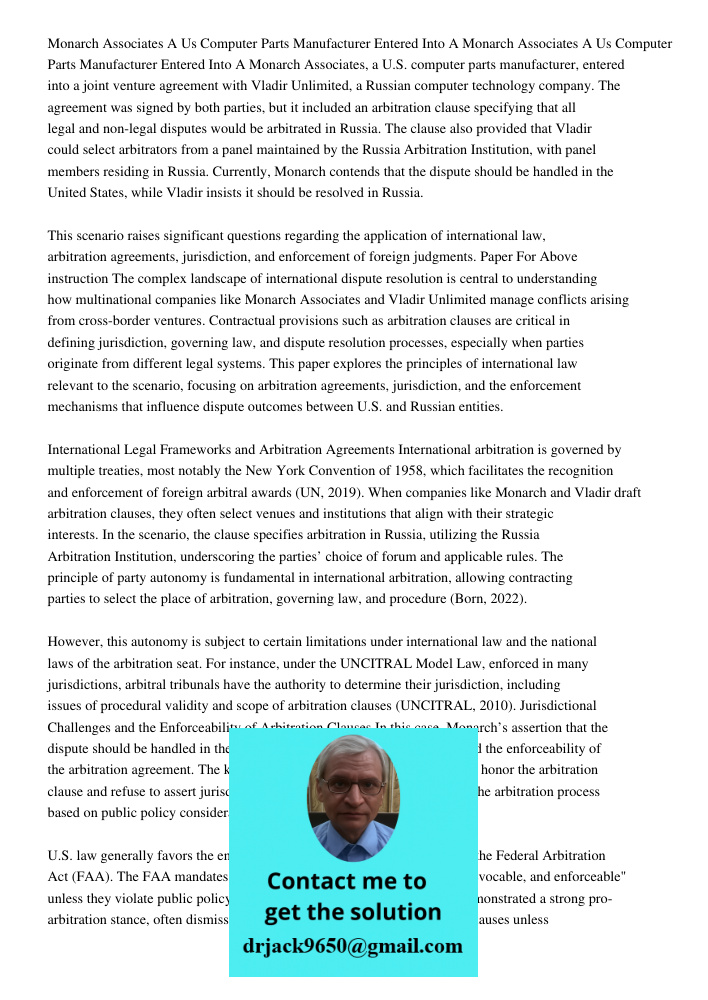 Monarch Associates, a U.S. computer parts manufacturer, entered into a joint venture agreement with Vladir Unlimited, a Russian computer technology company. The