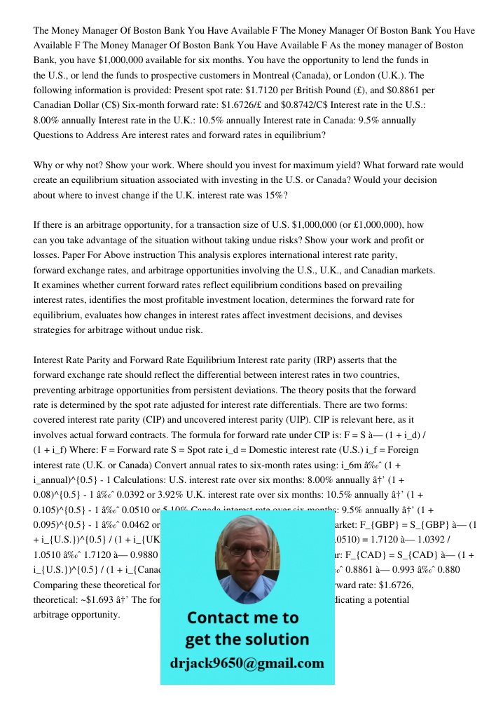 The Money Manager Of Boston Bank You Have 1000000 Available F As the money manager of Boston Bank, you have $1,000,000 available for six months. You have the op