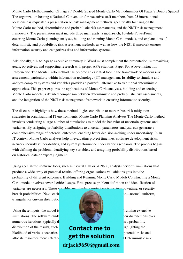 The organization hosting a National Convention for executive staff members from 25 international locations has requested a presentation on risk management metho