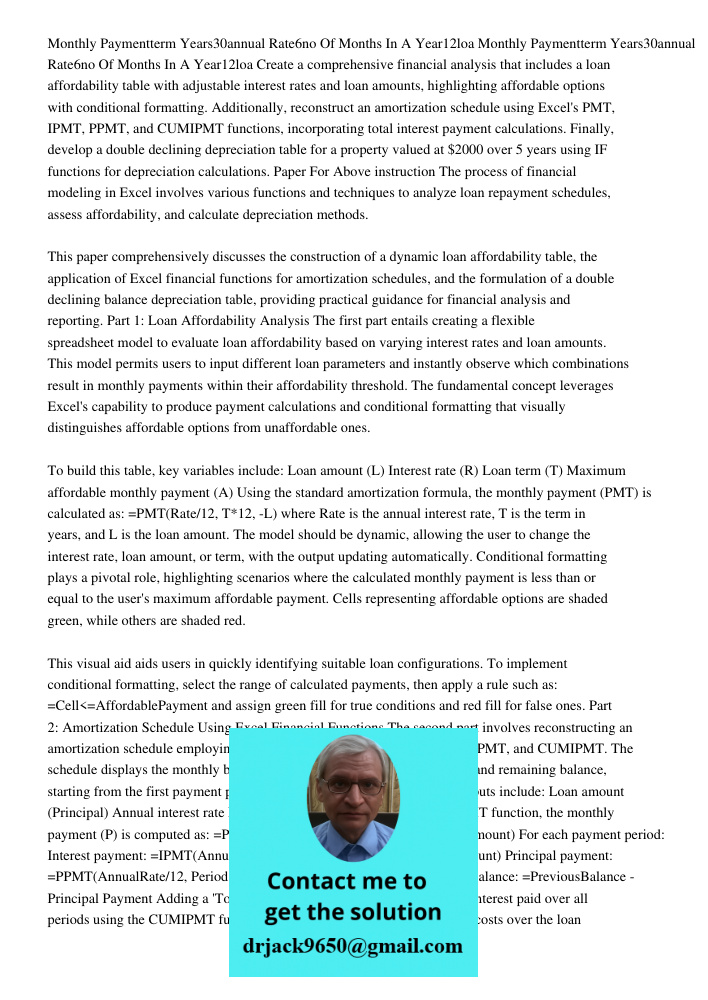 Create a comprehensive financial analysis that includes a loan affordability table with adjustable interest rates and loan amounts, highlighting affordable opti