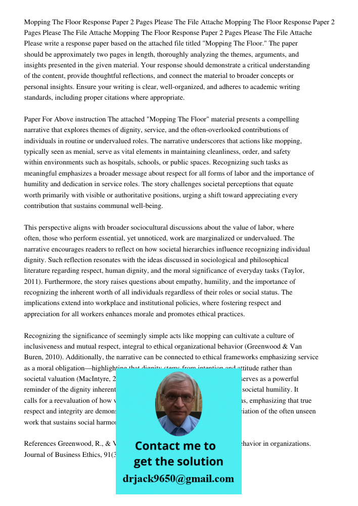 Mopping The Floor Response Paper 2 Pages Please The File Attache Please write a response paper based on the attached file titled "Mopping The Floor." The paper 