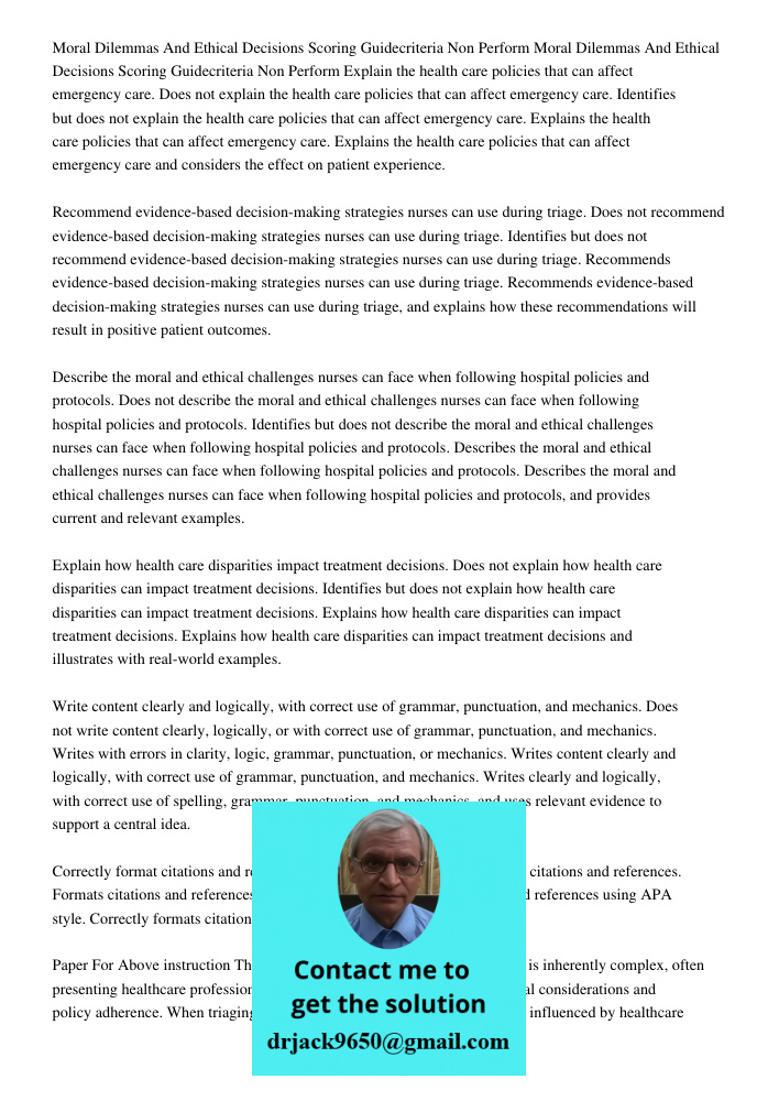 Explain the health care policies that can affect emergency care. Does not explain the health care policies that can affect emergency care. Identifies but does n