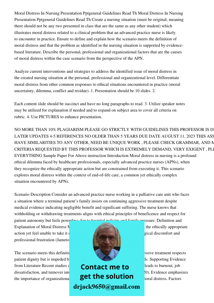Create a nursing situation (must be original; meaning there should not be any two presented in class that are the same as any other student) which illustrates m