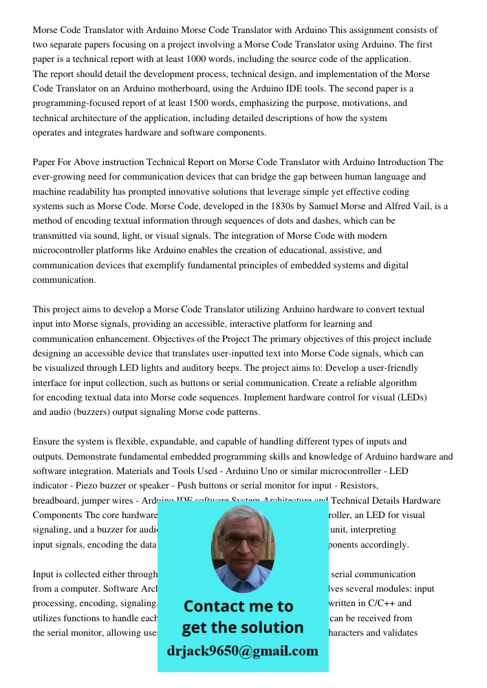 This assignment consists of two separate papers focusing on a project involving a Morse Code Translator using Arduino. The first paper is a technical report wit