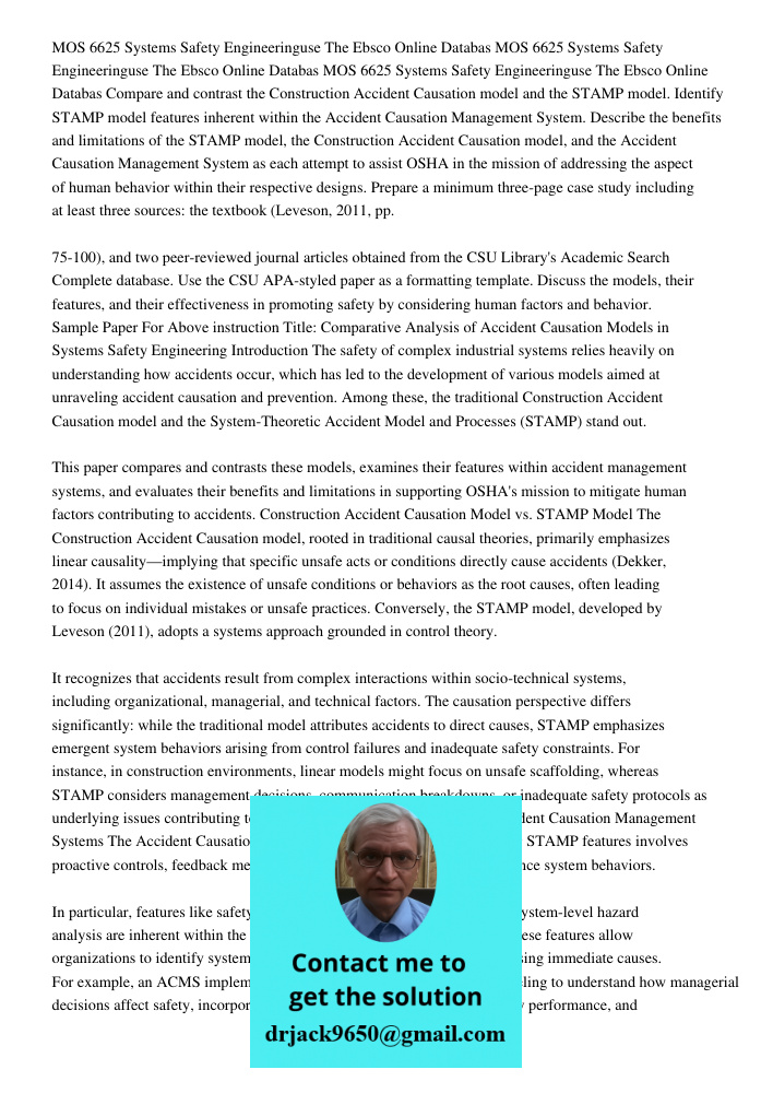 MOS 6625 Systems Safety Engineeringuse The Ebsco Online Databas Compare and contrast the Construction Accident Causation model and the STAMP model. Identify STA
