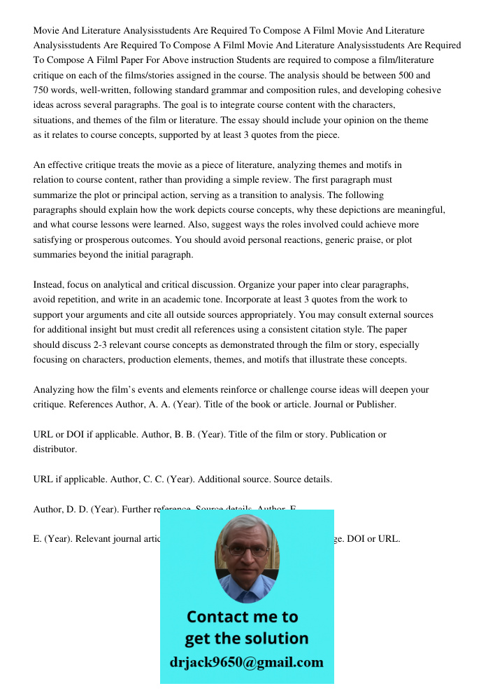 Movie And Literature Analysisstudents Are Required To Compose A Filml Paper For Above instruction Students are required to compose a film/literature critique on