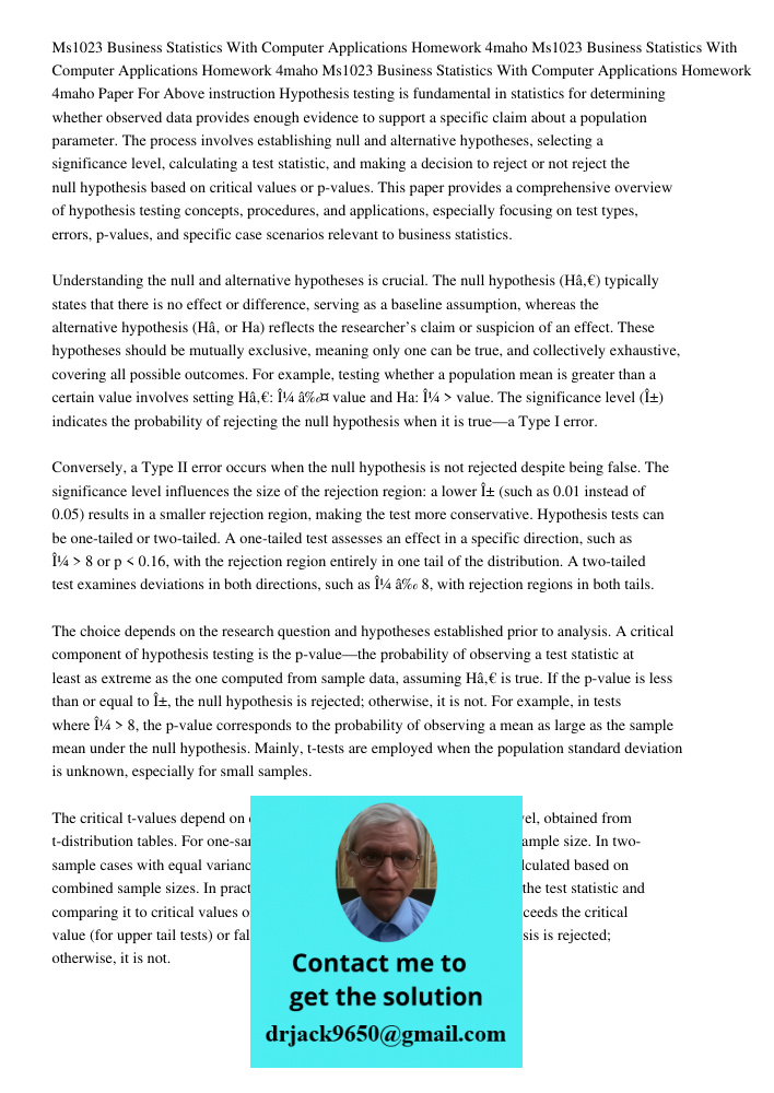 Ms1023 Business Statistics With Computer Applications Homework 4maho Paper For Above instruction Hypothesis testing is fundamental in statistics for determining