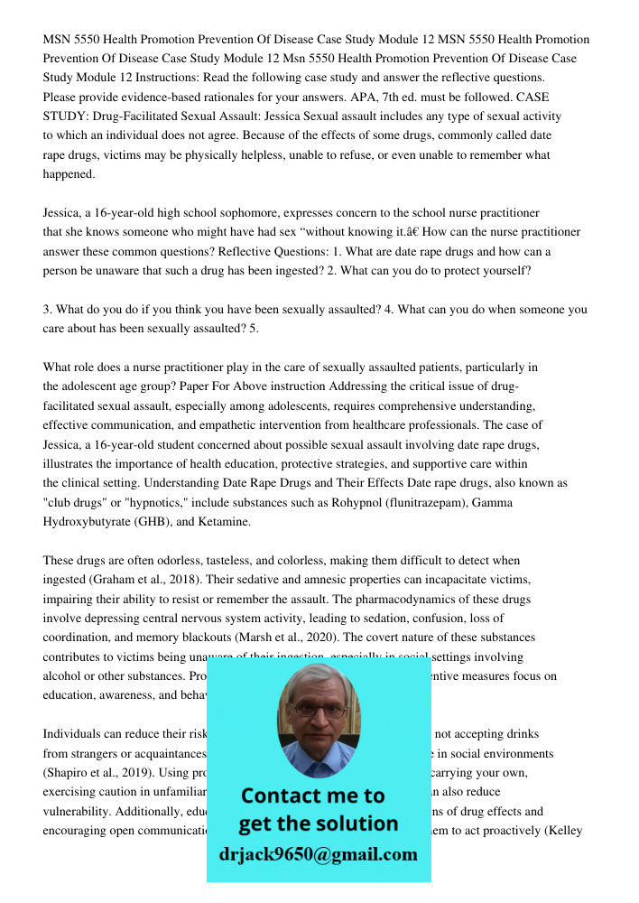 Msn 5550 Health Promotion Prevention Of Disease Case Study Module 12 Instructions: Read the following case study and answer the reflective questions. Please pro