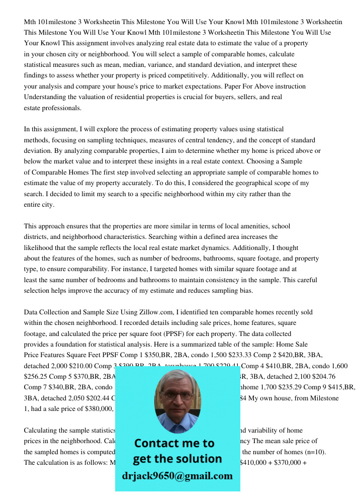 Mth 101milestone 3 Worksheetin This Milestone You Will Use Your Knowl This assignment involves analyzing real estate data to estimate the value of a property in