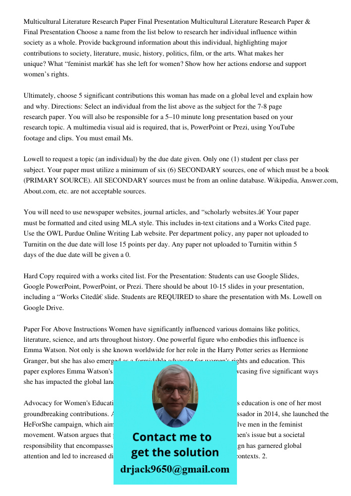 Choose a name from the list below to research her individual influence within society as a whole. Provide background information about this individual, highligh