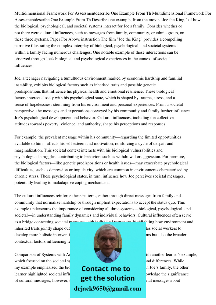 Describe one example, from the movie "Joe the King," of how the biological, psychological, and societal systems interact for Joe's family. Consider whether or n
