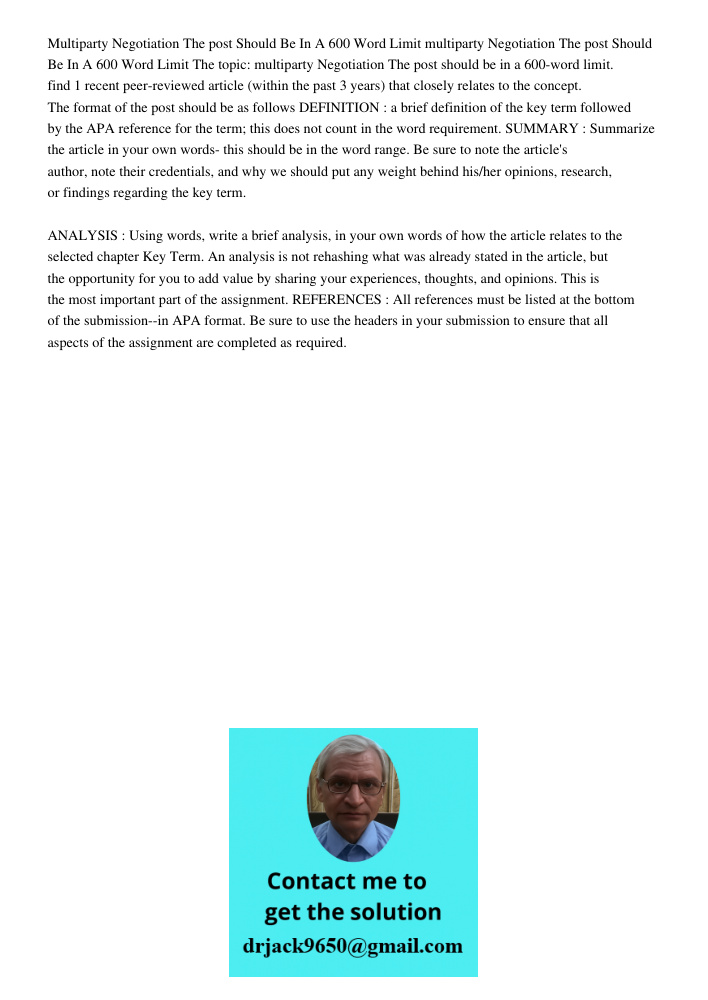 The topic: multiparty Negotiation The post should be in a 600-word limit. find 1 recent peer-reviewed article (within the past 3 years) that closely relates to 