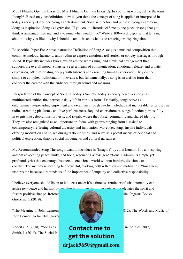 In your own words, define the term “song”. Based on your definition, how do you think the concept of song is applied or interpreted in today’s society? Consider