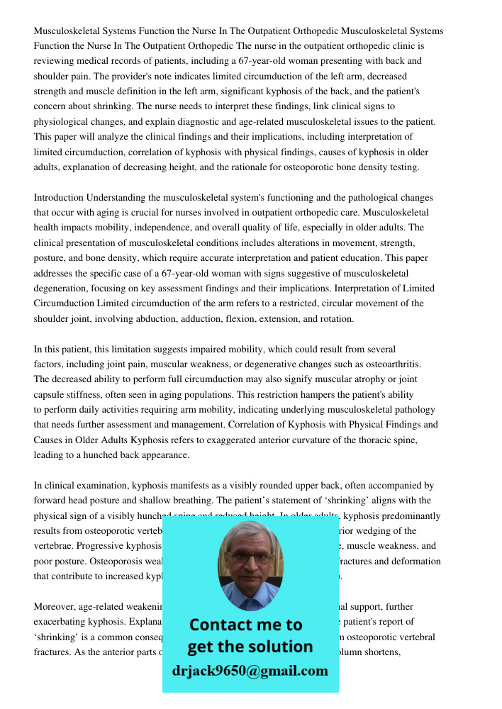 The nurse in the outpatient orthopedic clinic is reviewing medical records of patients, including a 67-year-old woman presenting with back and shoulder pain. Th