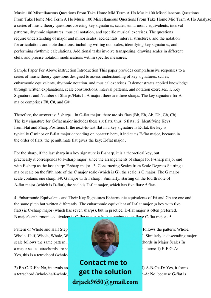 Music 100 Miscellaneous Questions From Take Home Mid Term A Ho Analyze a series of music theory questions covering key signatures, scales, enharmonic equivalent