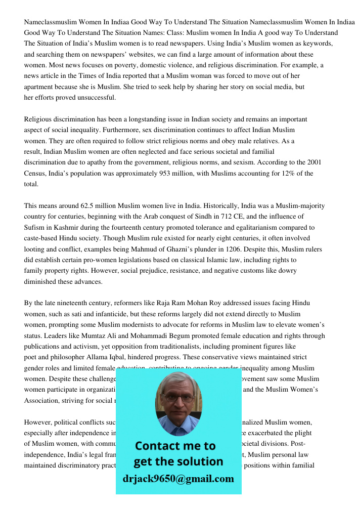 Names: Class: Muslim women In India A good way To Understand The Situation of India’s Muslim women is to read newspapers. Using India’s Muslim women as keywords