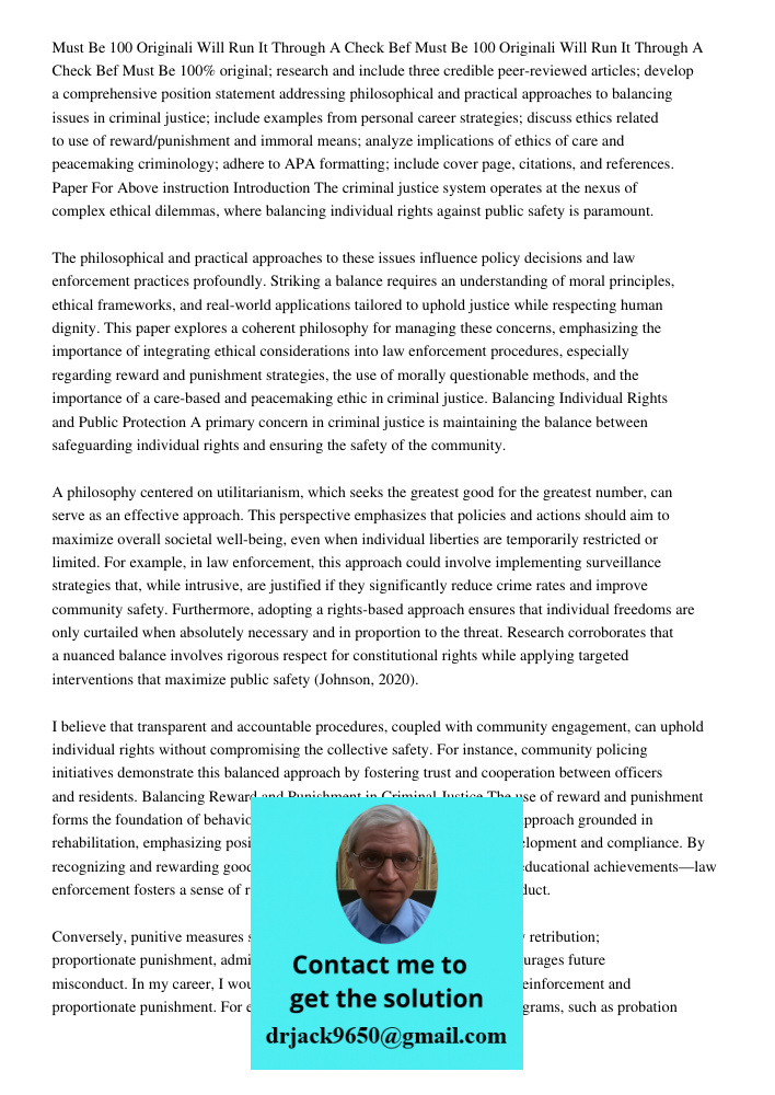 Must Be 100% original; research and include three credible peer-reviewed articles; develop a comprehensive position statement addressing philosophical and pract