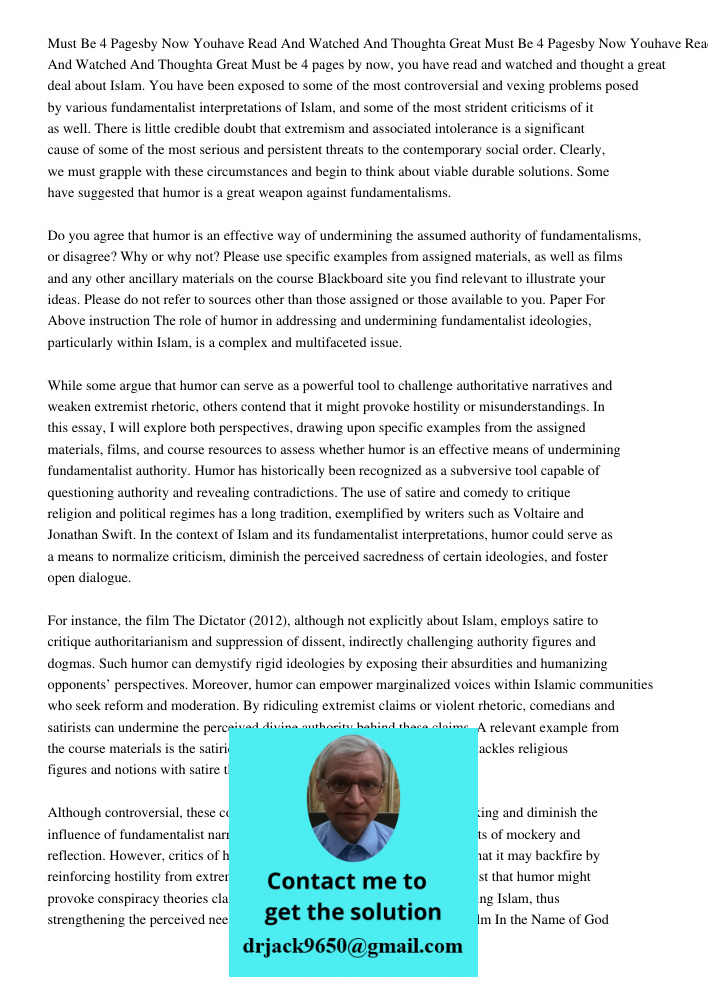 Must be 4 pages by now, you have read and watched and thought a great deal about Islam. You have been exposed to some of the most controversial and vexing probl