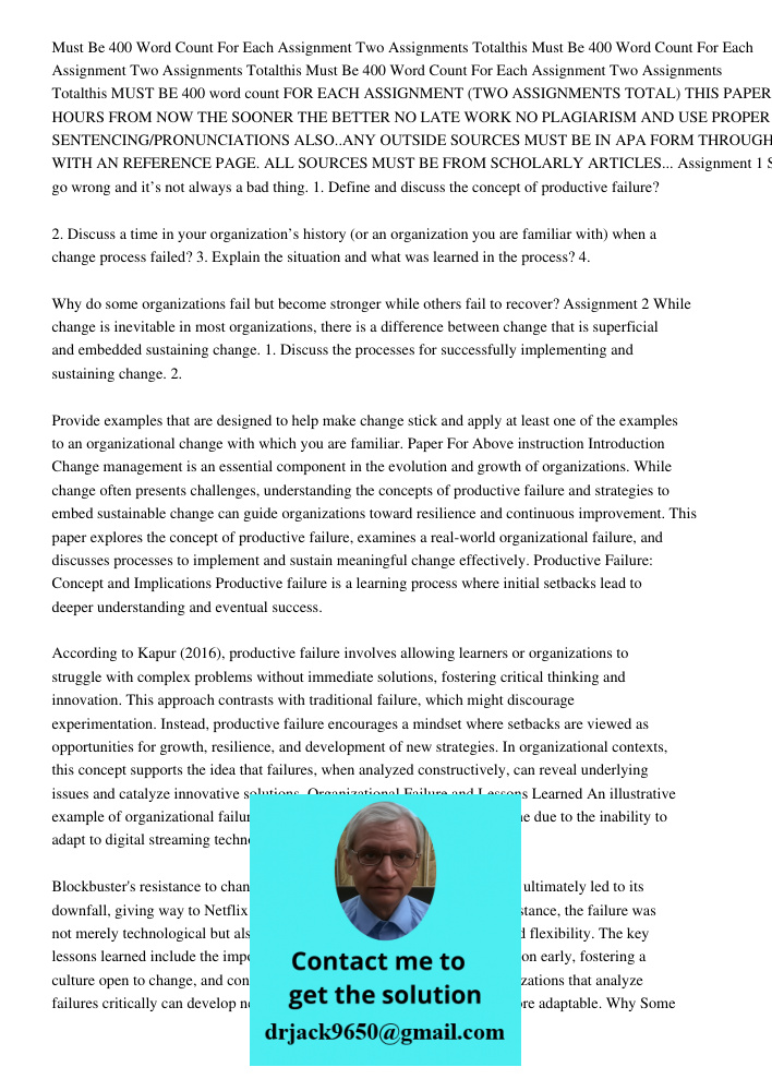 Must Be 400 Word Count For Each Assignment Two Assignments Totalthis MUST BE 400 word count FOR EACH ASSIGNMENT (TWO ASSIGNMENTS TOTAL) THIS PAPER IS DUE 7 HOUR