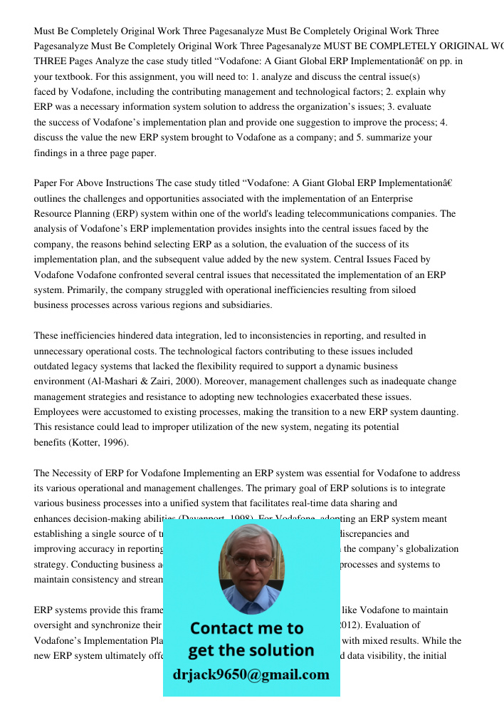 Must Be Completely Original Work Three Pagesanalyze MUST BE COMPLETELY ORIGINAL WORK - THREE Pages Analyze the case study titled “Vodafone: A Giant Global ERP I
