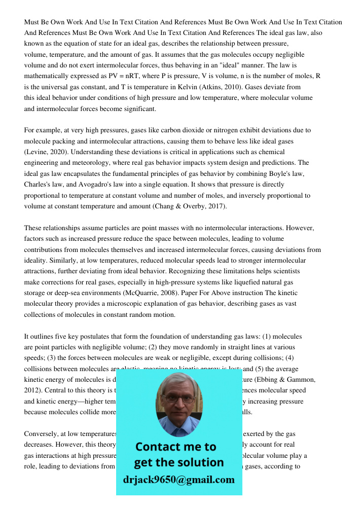 Must Be Own Work And Use In Text Citation And References The ideal gas law, also known as the equation of state for an ideal gas, describes the relationship bet